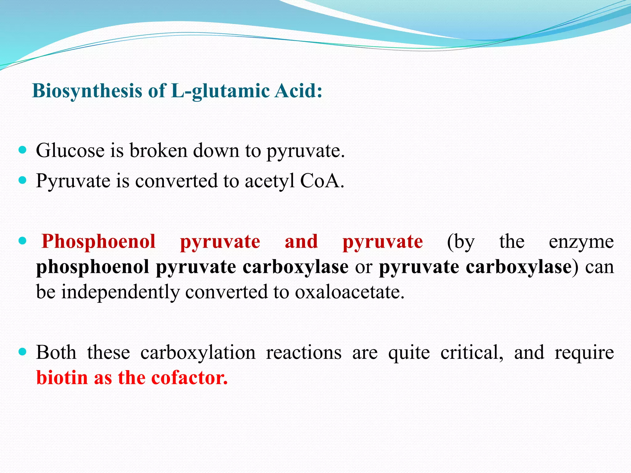 Lactic acid, cheese, glutamic production