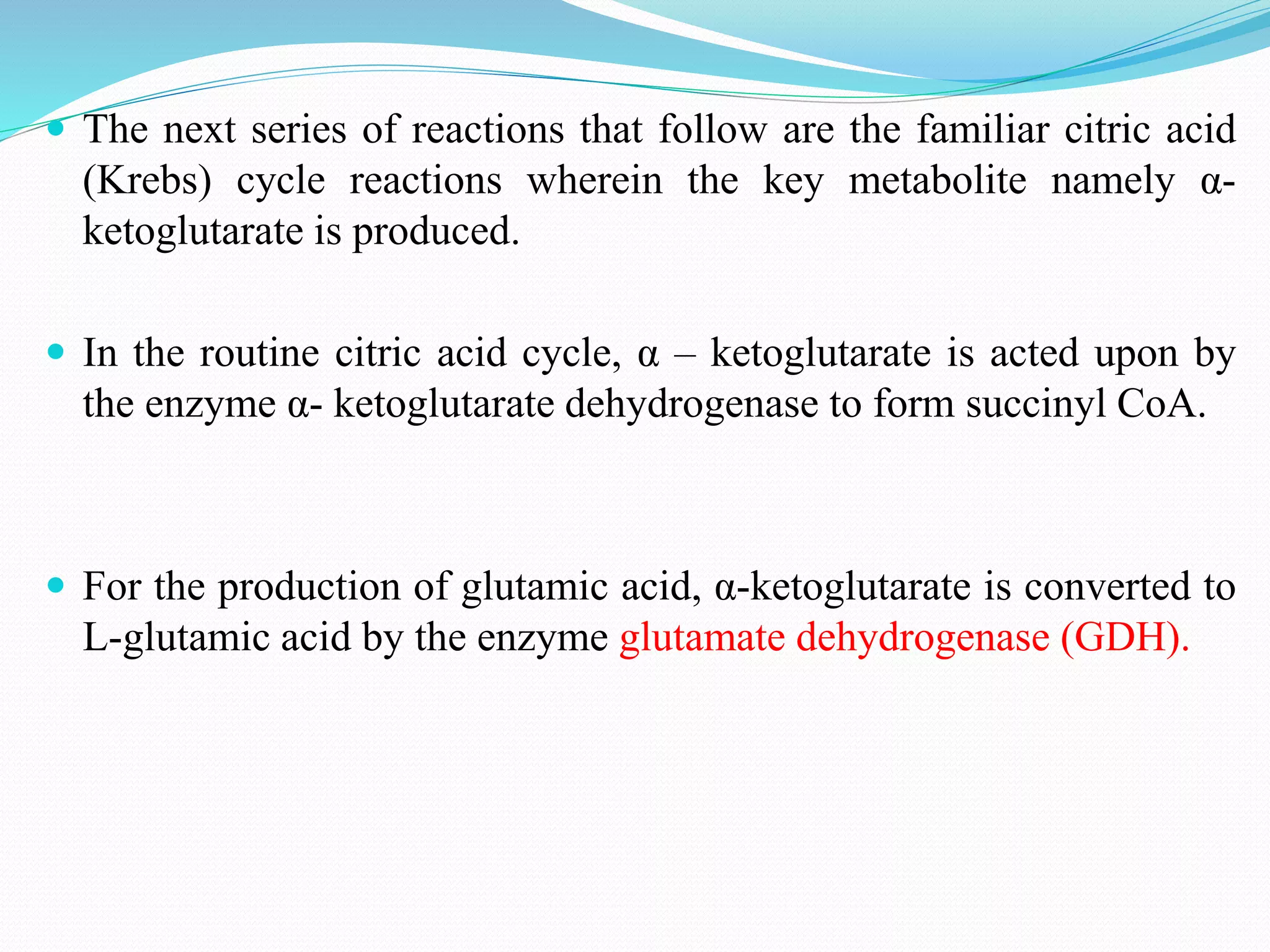 Lactic acid, cheese, glutamic production