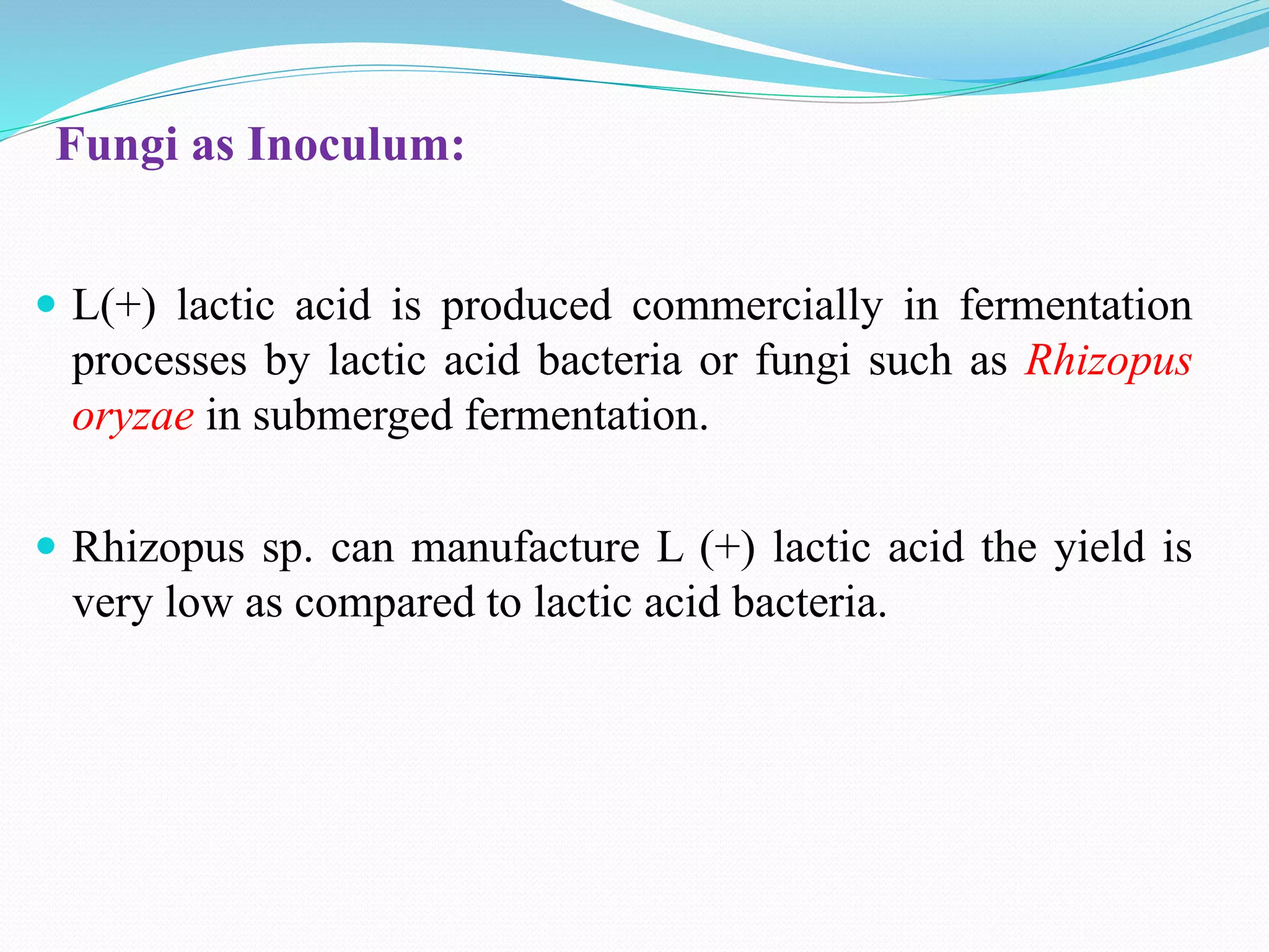 Lactic acid, cheese, glutamic production