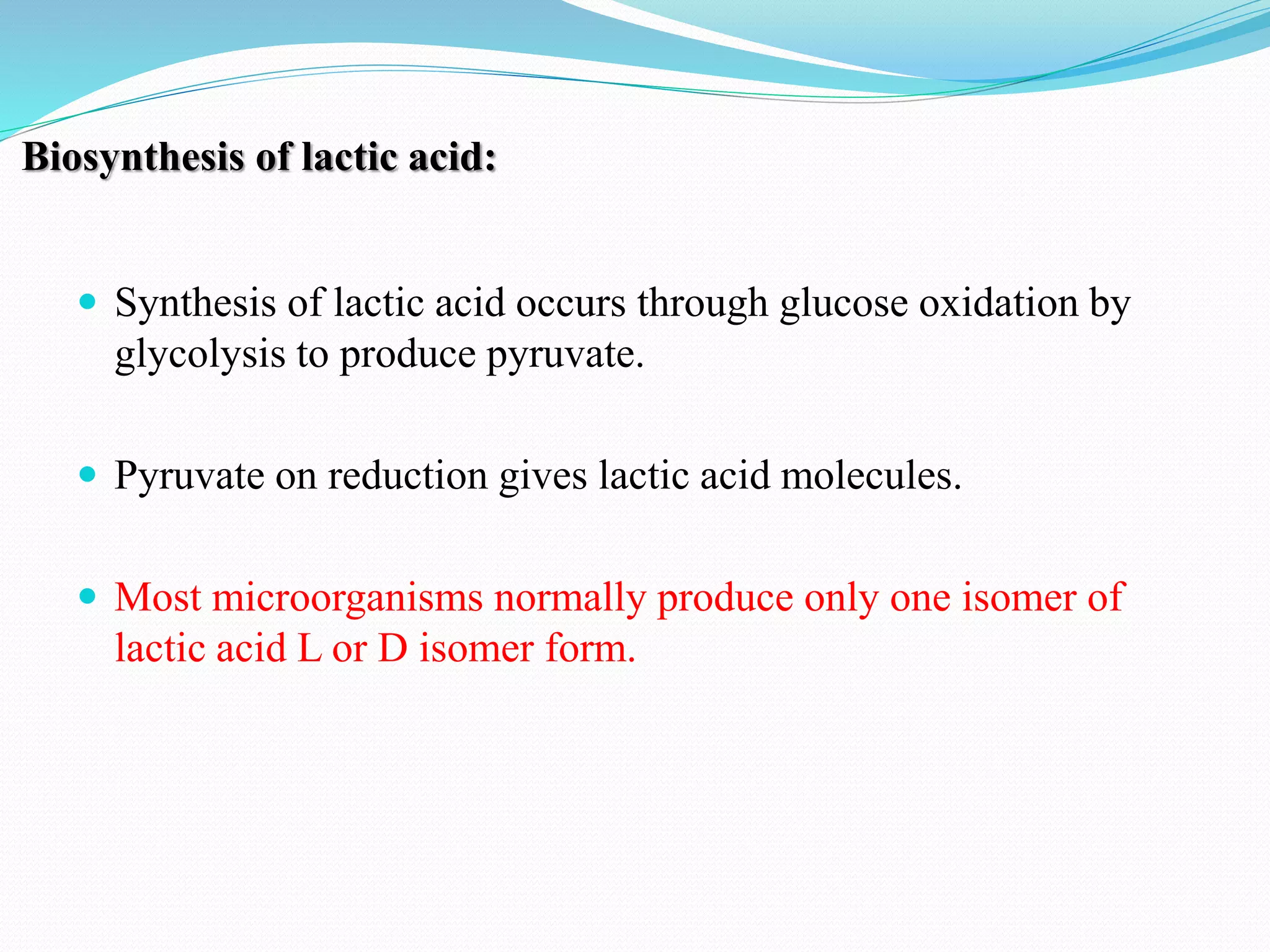 Lactic acid, cheese, glutamic production