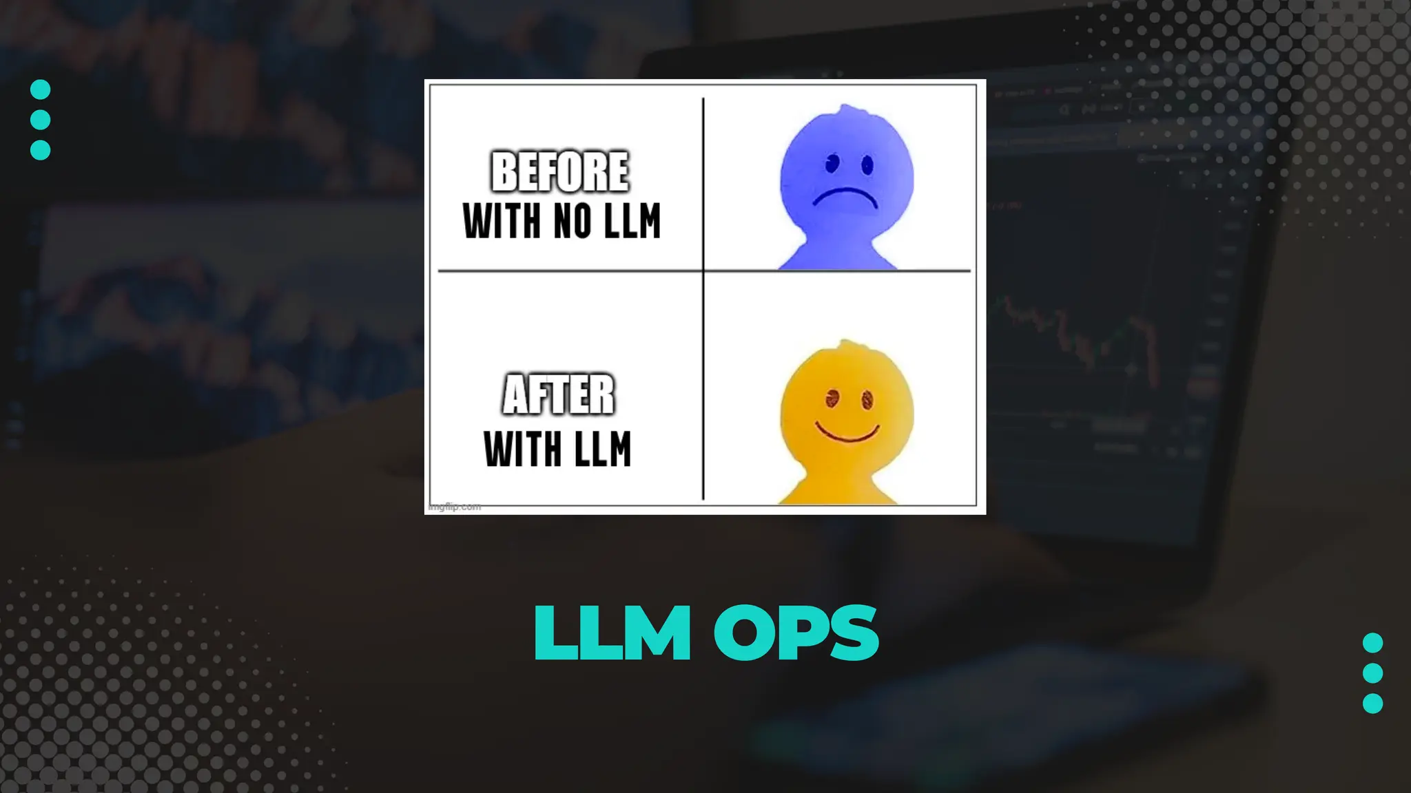 LLM OPS
 
