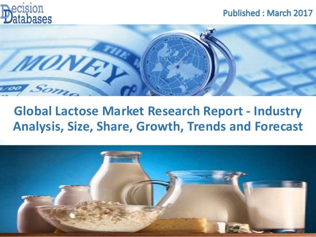 Lactose Market Analysis Report and Opportunities Upto 2022