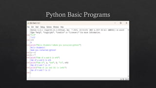 Python Basic Programs
 