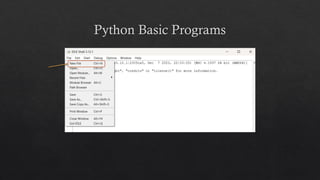 Python Basic Programs
 