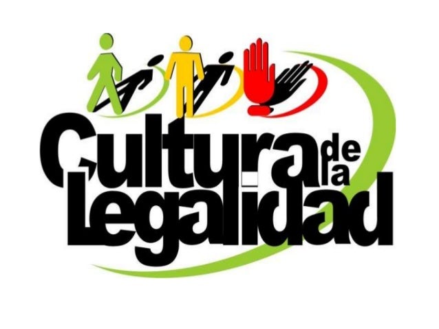 La cultura de la legalidad