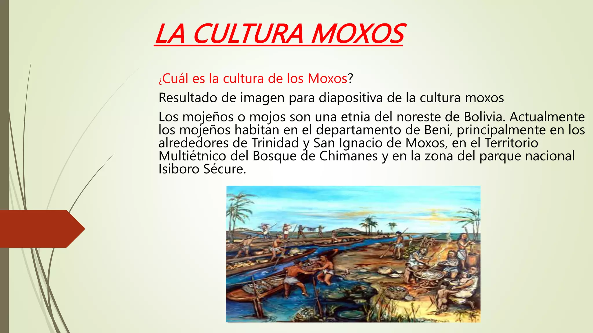 La Cultura Moxos Pptx