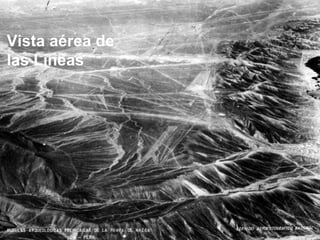 Vista aérea de
las Líneas

 