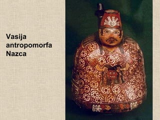 Vasija
antropomorfa
Nazca

 