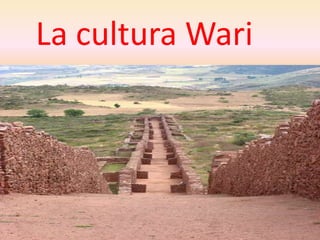 La cultura Wari