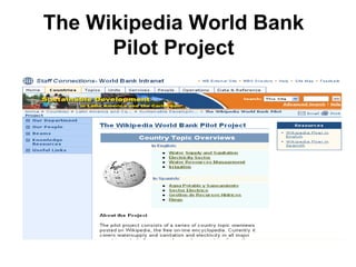The Wikipedia World Bank Pilot Project 