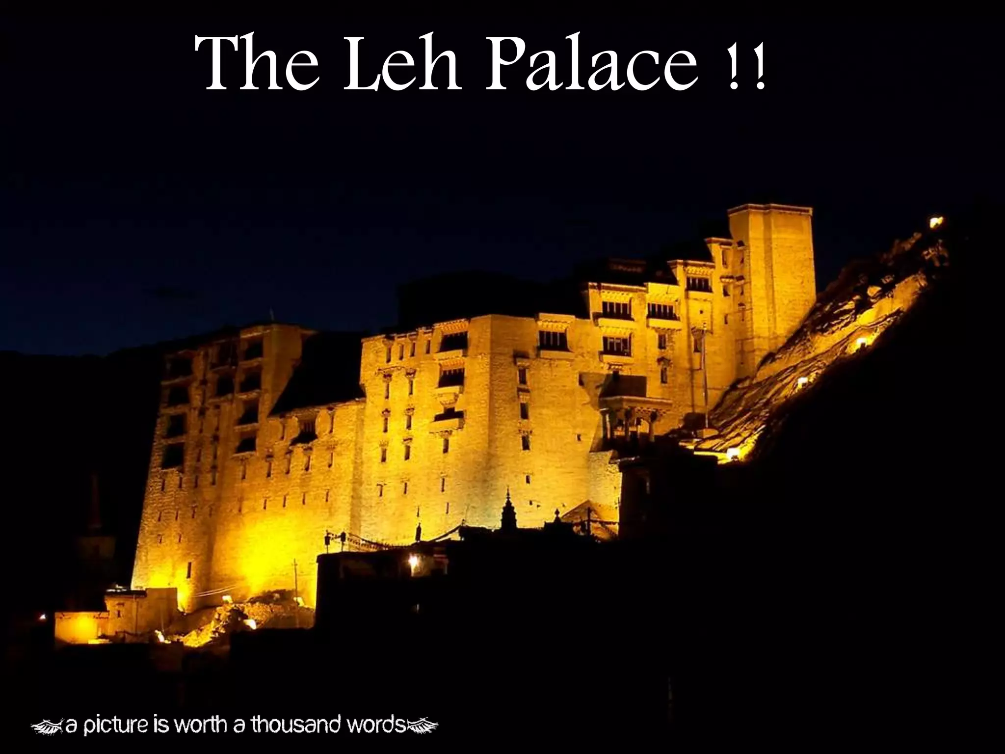 The Leh Palace !!
 
