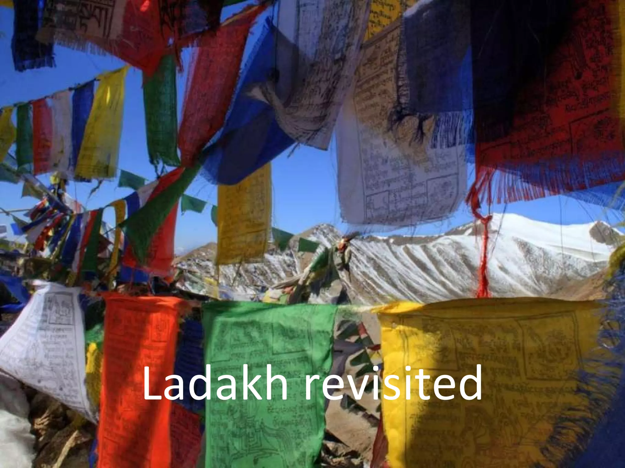 Ladakh revisited