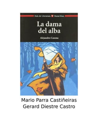 Mario Parra Castiñeiras 
Gerard Diestre Castro 
 
