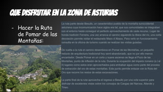 Que disfrutar en la zona de asturias 
- Hacer la Ruta 
de Pomar de las 
Montañas: 
 