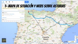 1- Mapa de situación y webs sobre Asturias 
 