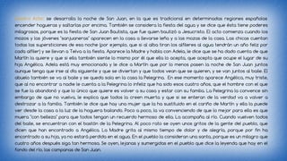Quatro Acto:: se desarrolla la noche de San Juan, en la que es tradicional en determinadas regiones españolas 
encender hogueras y saltarlas por encima. También se considera la fiesta del agua y se dice que ésta tiene poderes 
milagrosos, porque es la fiesta de San Juan Bautista, que fue quien bautizó a Jesucristo. El acto comienza cuando los 
mozos y las jóvenes "sanjuaneras" aparecen en la casa a llevarse leña y a las mozas de la casa. Las chicas cuentan 
todas las supersticiones de esa noche (por ejemplo, que si al alba tiran los alfileres al agua tendrán un año feliz por 
cada alfiler) y se llevan a Telva a la fiesta. Aparece la Madre y habla con Adela, le dice que se ha dado cuenta de que 
Martín la quiere y que si ella también siente lo mismo por él que ella lo acepta, que acepta que ocupe el lugar de su 
hija Angélica. Adela está muy emocionada y le dice a Martín que por lo menos pasen la noche de San Juan juntos 
aunque tenga que irse al día siguiente y que se diviertan y que todos vean que se quieren, y se van juntos al baile. El 
abuelo también se va al baile y se queda sola en la casa la Pelegrina. En ese momento aparece Angélica, muy triste, 
que al no encontrar a nadie le cuenta a la Pelegrina lo infeliz que ha sido esos cuatro años, que el hombre con el que 
se fue la abandonó y que lo único que quiere es volver a su casa y estar con su familia. La Pelegrina la convence sin 
embargo de que no vuelva, le explica que todos la creen muerta y que si se enteran de la verdad va a volver a 
destrozar a la familia. También le dice que hay una mujer que la ha sustituido en el cariño de Martín y ella la puede 
ver desde la casa a la luz de la hoguera bailando. Poco a poco, la va convenciendo de que lo mejor para ella es que 
muera "con belleza" para que todos tengan un recuerdo hermoso de ella. La acompaña al río. Cuando vuelven todos 
del baile, se encuentran con el bastón de la Pelegrina. Al poco rato se oyen unos gritos de la gente del pueblo, que 
dicen que han encontrado a Angélica. La Madre grita al mismo tiempo de dolor y de alegría, porque por fin ha 
encontrado a su hija, ya no estará perdida en el agua. En el pueblo la consideran una santa, porque es un milagro que 
cuatro años después siga tan hermosa. Se oyen, lejanas y sumergidas en el pueblo que dice la leyenda que hay en el 
fondo del río, las campanas de San Juan. 
 