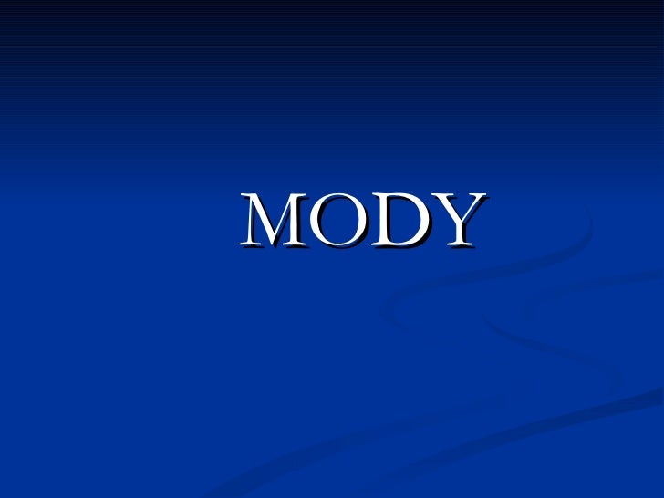 LADA & MODY DIABETES LADA & MODY DIABETES
