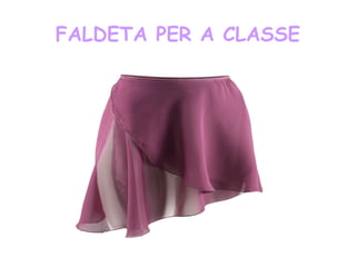 FALDETA PER A CLASSE
 