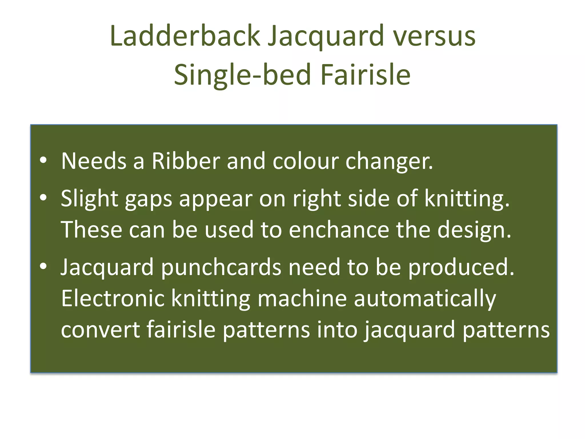 Step by step guide to Ladderback Jacquard | PPTX