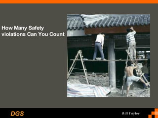 How Many Safety violations Can You Count 