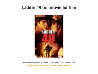Ladder 49 full movie hd film
Ladder 49 full movie hd film / Ladder 49 full / Ladder 49 hd / Ladder 49 film
LINK IN LAST PAGE TO WATCH OR DOWNLOAD MOVIE
 