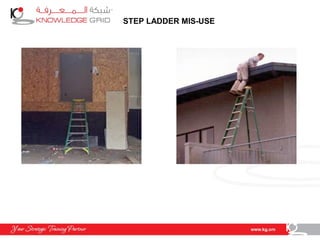 STEP LADDER MIS-USE
 