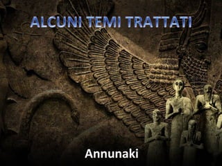 Annunaki
 