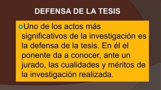 LA DEFENSA DE LA TESIS 18-06-21.pptx