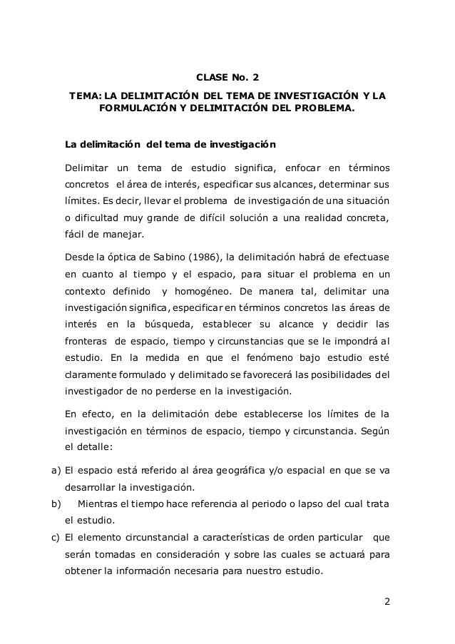 La delimitación del tema de investigación y la formulación