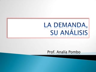 Prof. Analía Pombo
 