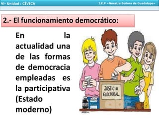 Vi- Unidad : CÍVICA I.E.P «Nuestra Señora de Guadalupe»
 