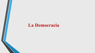 La Democracia
 