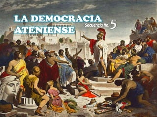 LA DEMOCRACIA
ATENIENSE
 