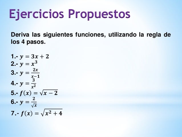 Derivadas. Método de incremento o Regla de los 4 pasos
