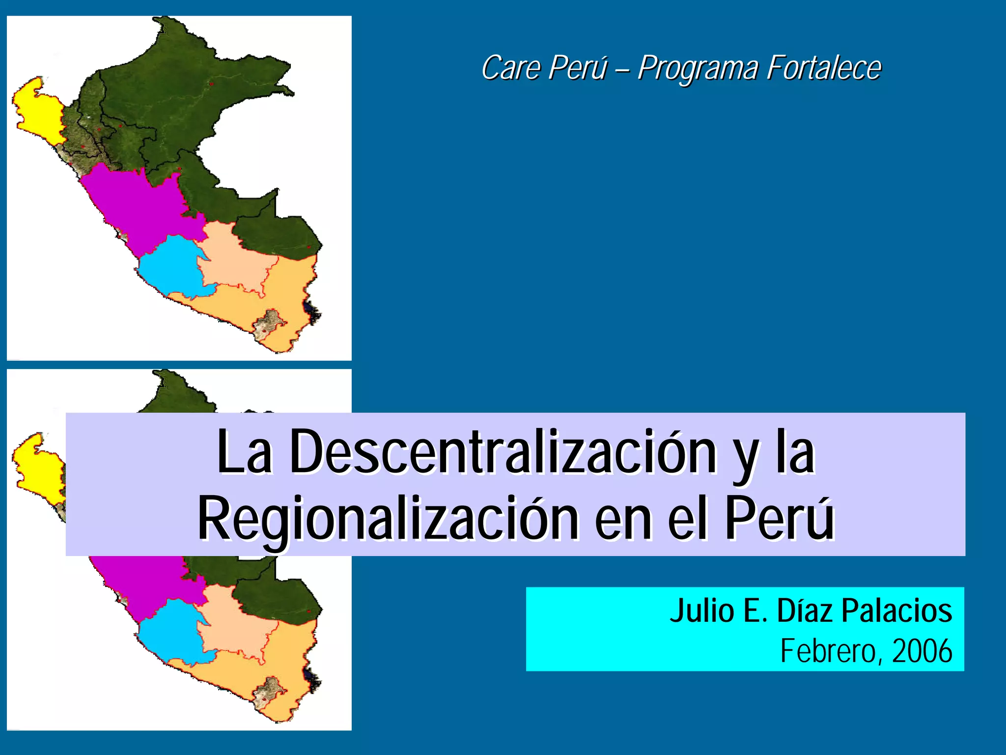 La descentralizacion y regionalizacion en el peru | PDF