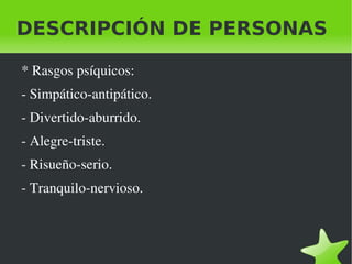- De izquierda a derecha o al revés. 