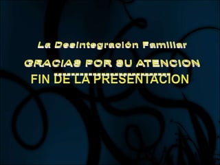 La desintegracion familiar (2)