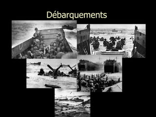 Débarquements  
