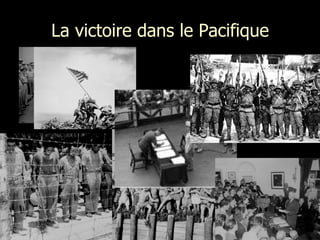La victoire dans le Pacifique 
