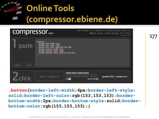 Online Tools (compressor.ebiene.de)177.button{border-left-width:6px;border-left-style: solid;border-left-color:rgb(153,153,153);border-bottom-width:2px;border-bottom-style:solid;border-bottom-color:rgb(153,153,153);}