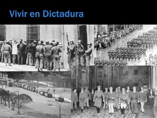 Vivir en Dictadura	<br />Prof. Ana Codina<br />