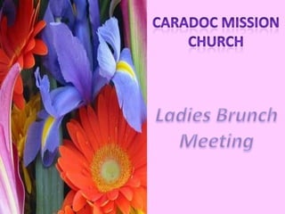 Caradoc Mission church Ladies Brunch Meeting 