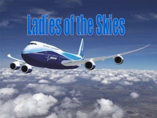 Ladies of the Skies 