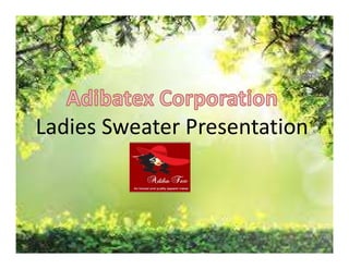Ladies Sweater Presentation
 