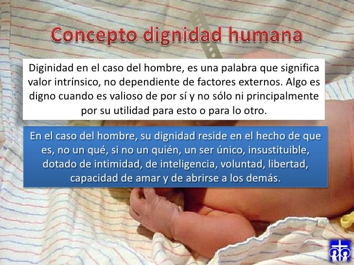 La dignidad de la persona humana