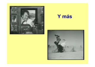 Y más
 