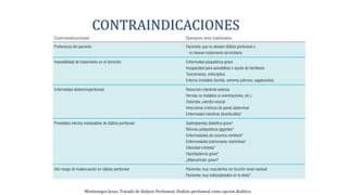 Montenegro Jesus. Tratado de dialysis Peritoneal. Dialisis peritoneal como opcion dialitica
 