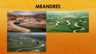 MEANDRES
 