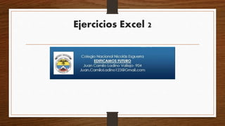 Ejercicios Excel 2
 