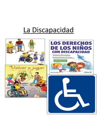 La Discapacidad
 
